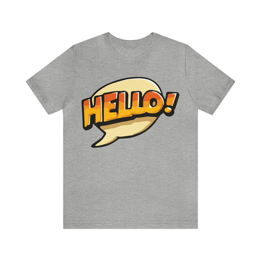 Hello! colorful T-Shirt