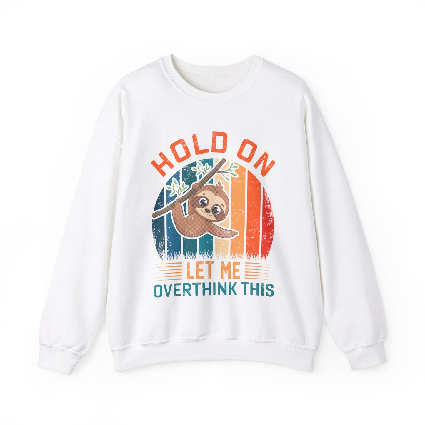 Hold on let me overthink this vintage Crewneck Sweatshirt