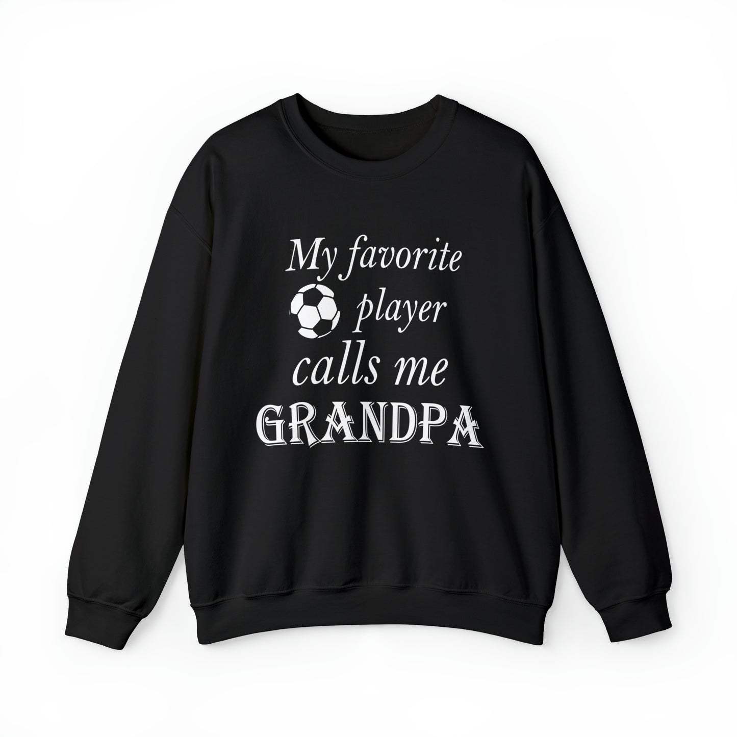 Grandpa Favorite Soccer Player Crewneck Sweatshirt