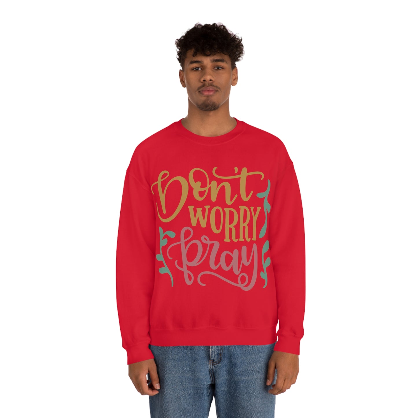 Don't worry pray Crewneck Sweatshirt