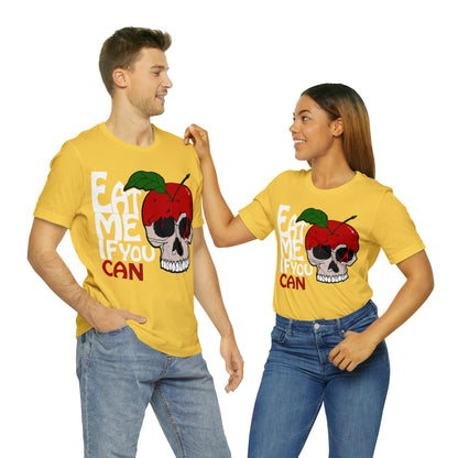 Eat me if you can 1 T-Shirt