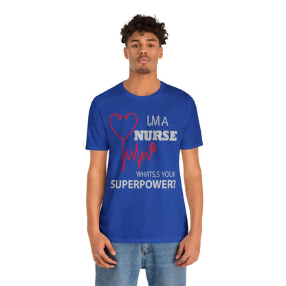 Nurse superpower T-Shirt