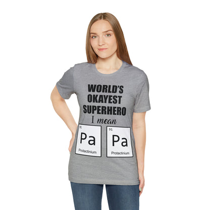 World Okayest Superhero T-Shirt