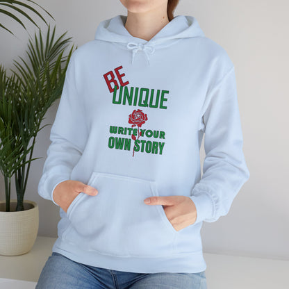 Be unique and write your story Hoodie