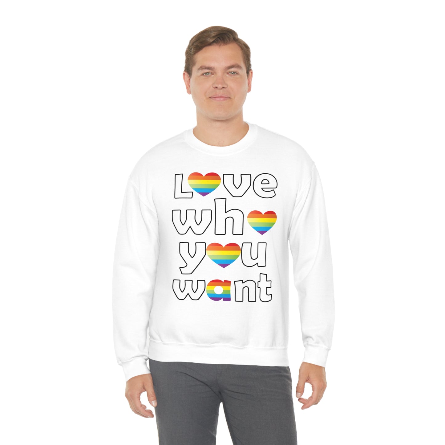 Love who you want Crewneck Sweatshirt