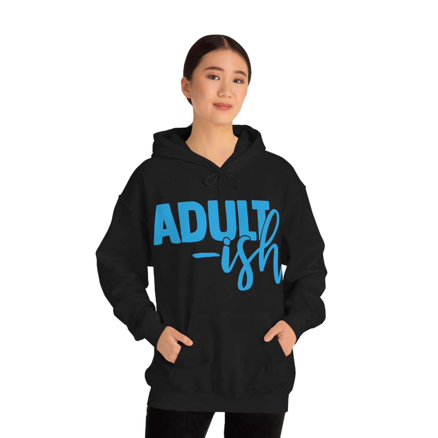 Adult-ish Hoodie