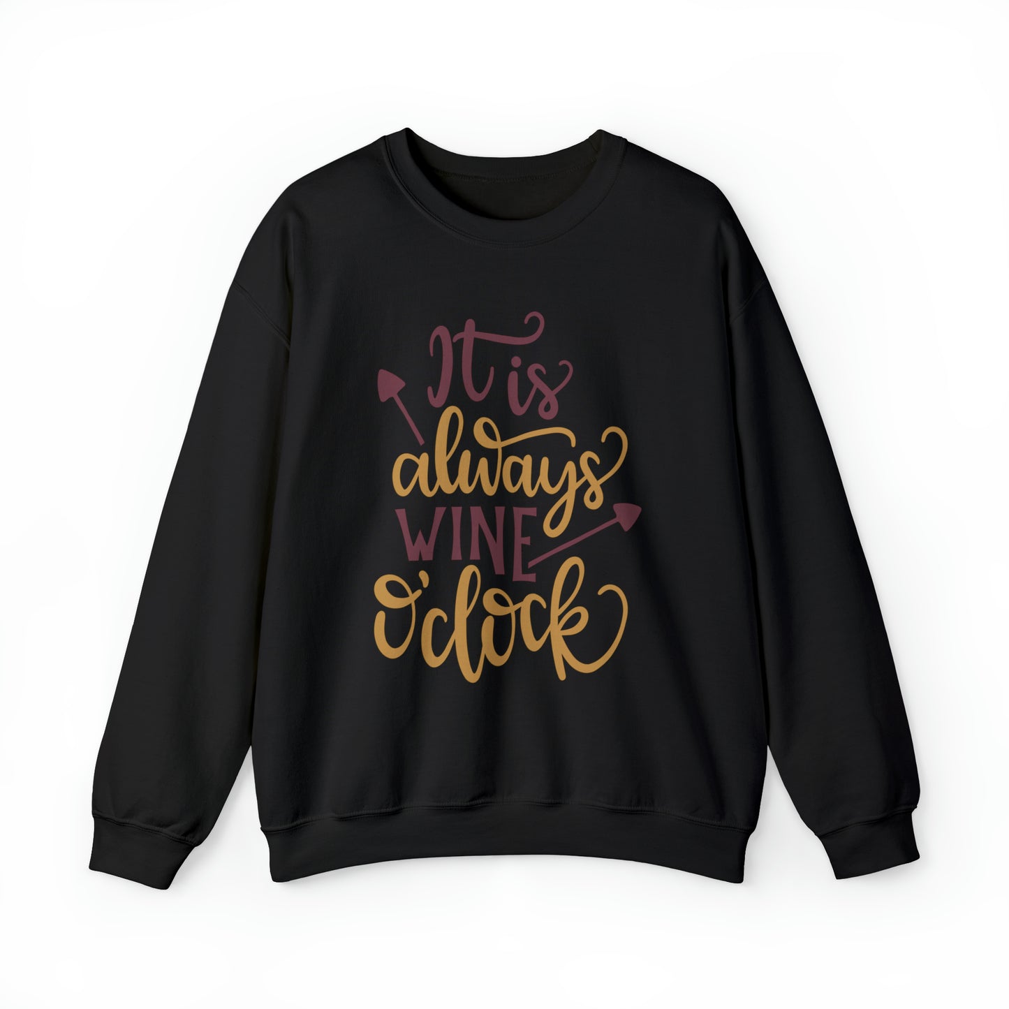 It_is_always_wine_oclock Crewneck Sweatshirt