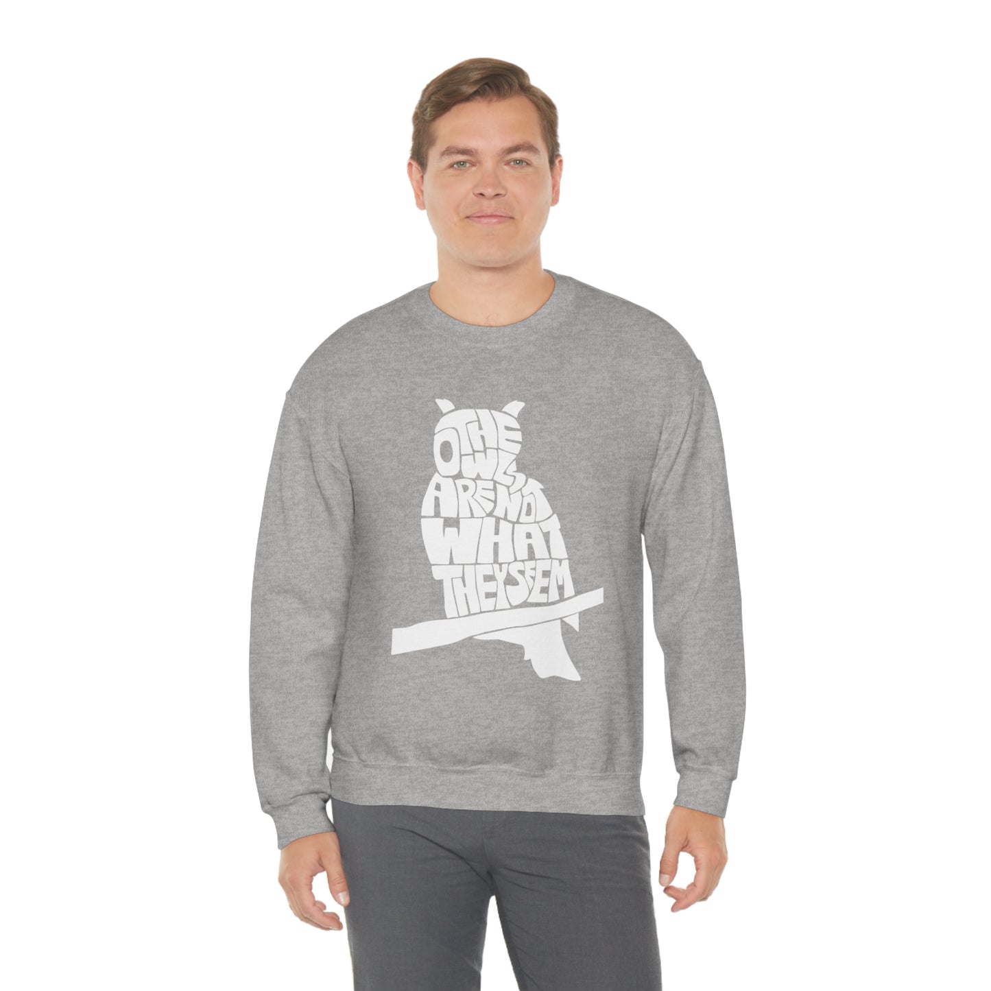 The Owls Are Not What They Seem Crewneck Sweatshirt