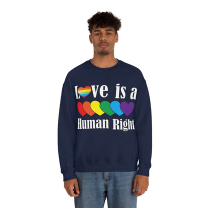 Love is a Human right Crewneck Sweatshirt