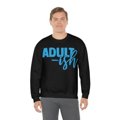 Adult-ish Crewneck Sweatshirt