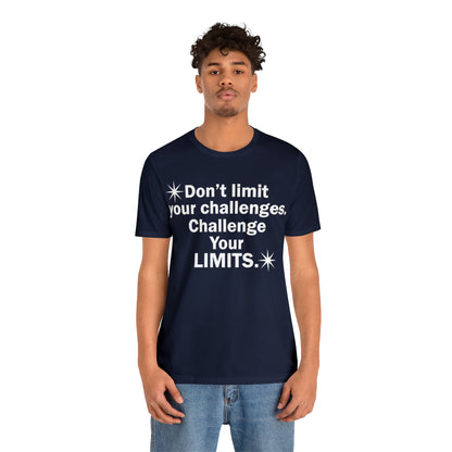 Challenge your limits T-Shirt