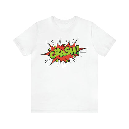 CRASH! T-Shirt