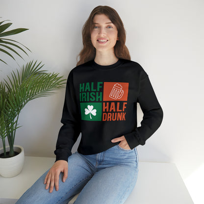 Half Irish half drunk Crewneck Sweatshirt