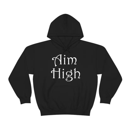 Aim High Hoodie