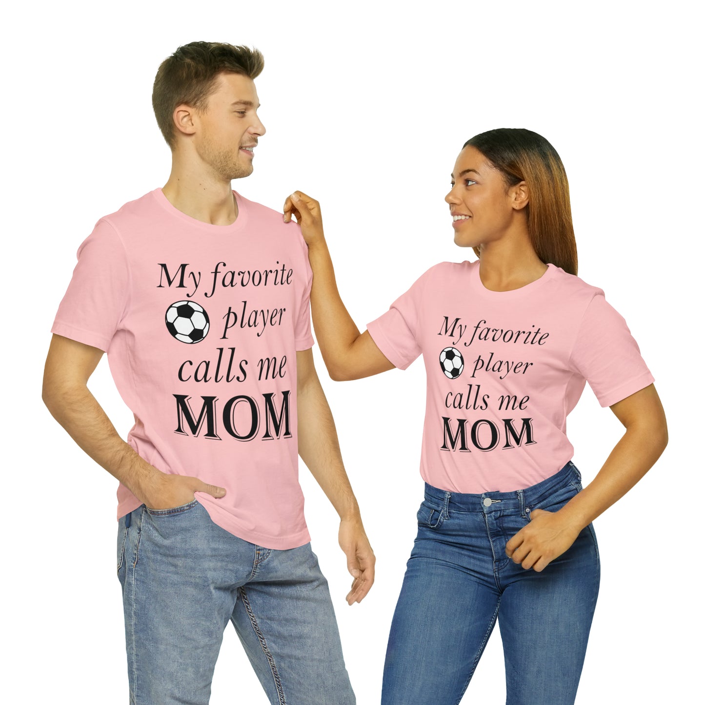 Mom Favorite Soccer player T-Shirt