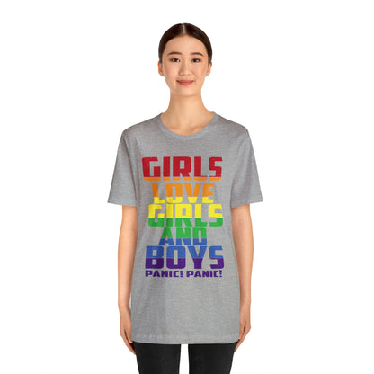 Girls Love Girls and Boys T-Shirt