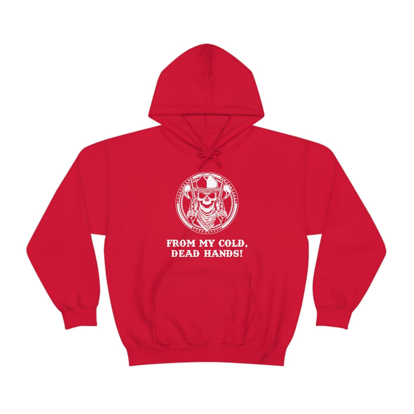 From My Cold Dead Hands! Hoodie