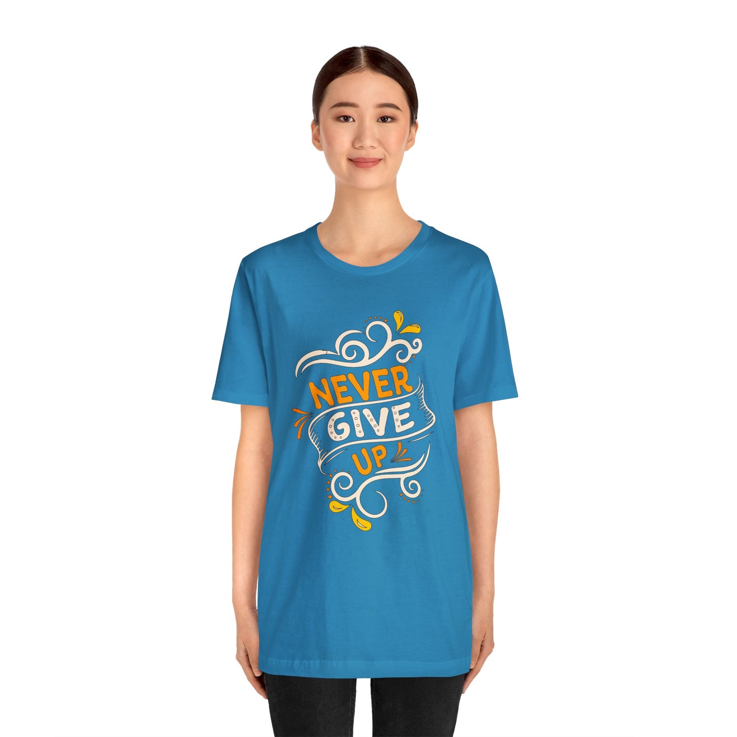 Never give up T-Shirt