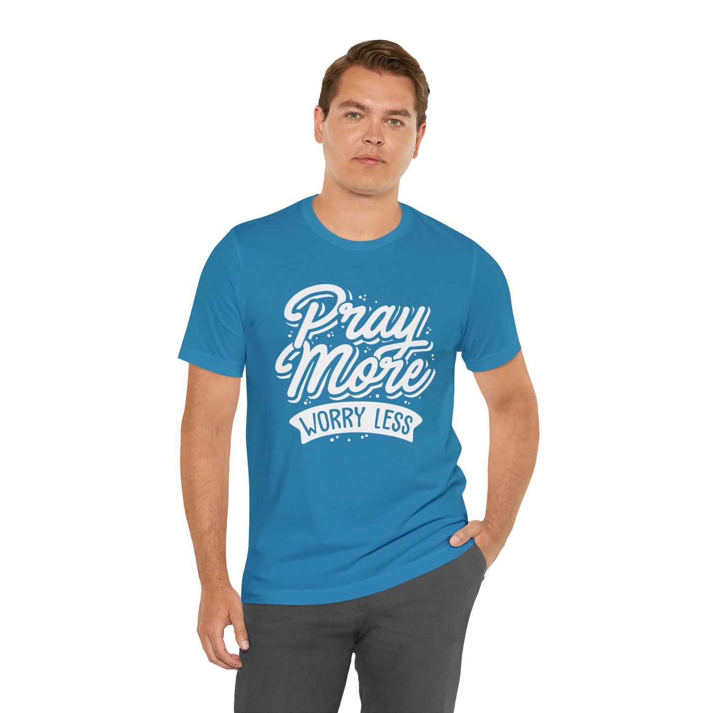 Pray more worry less T-Shirt