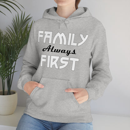 Family always first Hoodie