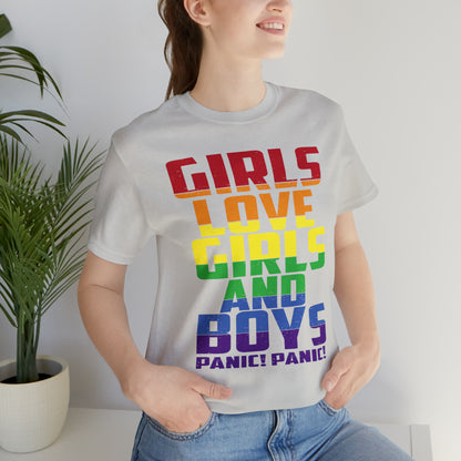 Girls Love Girls and Boys T-Shirt