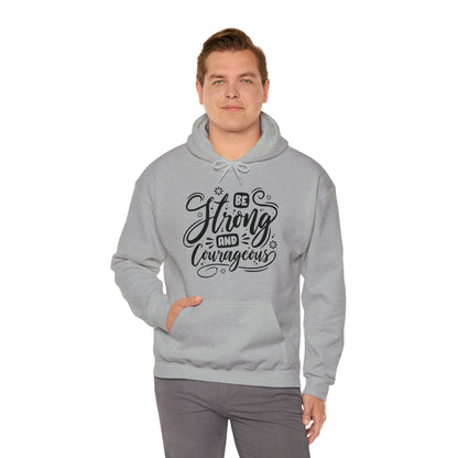 Be strong and Courageous Hoodie