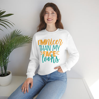 I'm Nicer Than My Face Looks Crewneck Sweatshirt