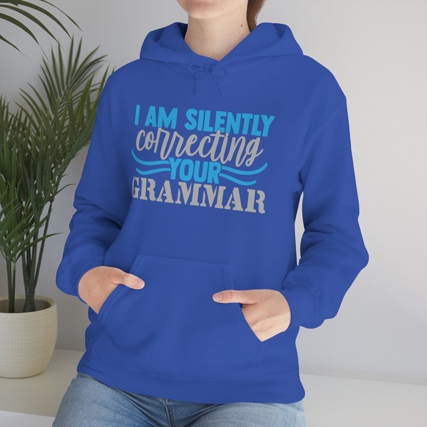 I Am Silently Correcting Your Grammar Hoodie