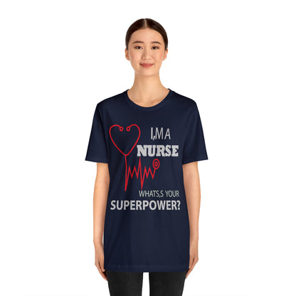 Nurse superpower T-Shirt