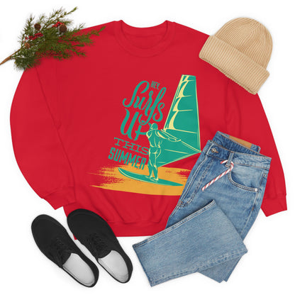 Hey Surfs Up Crewneck Sweatshirt