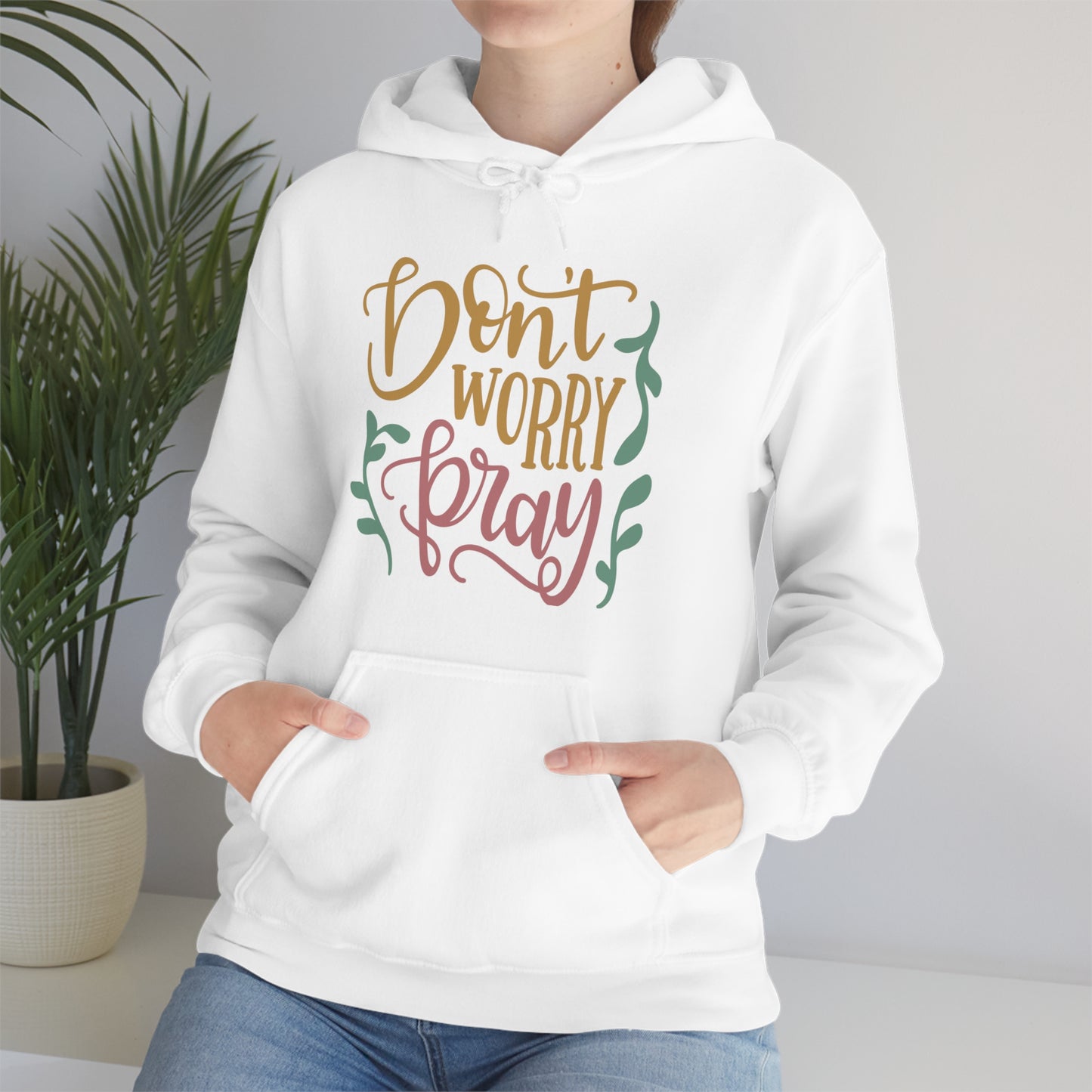 Don't worry pray Hoodie