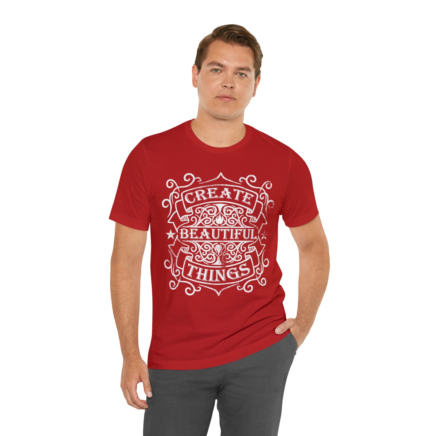 Create Beautiful Thing T-Shirt