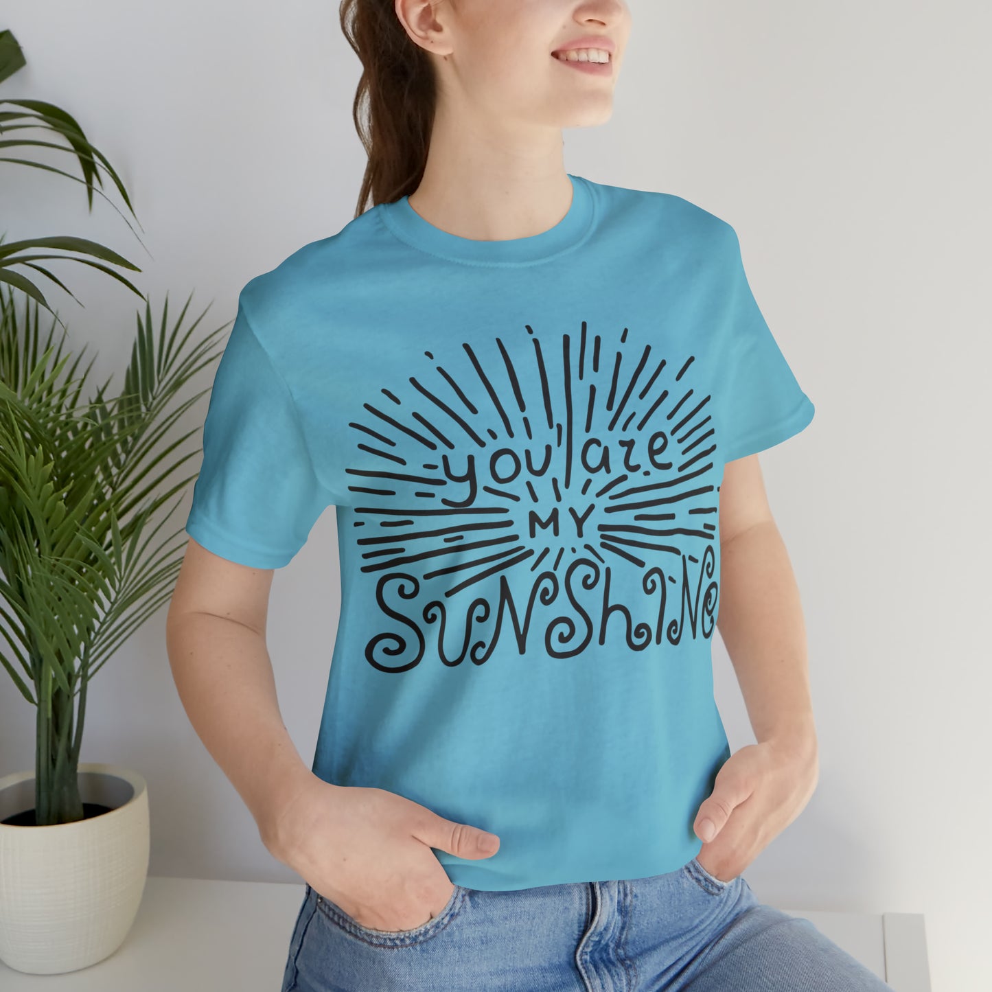 You are my sunshine T-Shirt