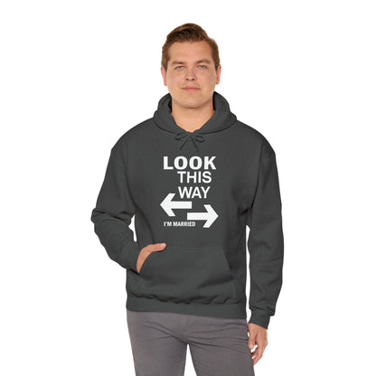 Look this way I'm Married Hoodie