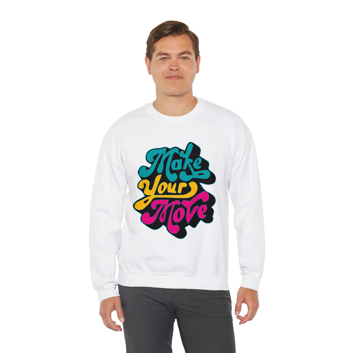 Make your move Crewneck Sweatshirt