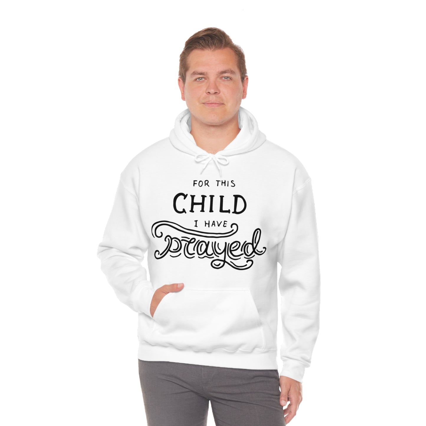 For this child I've prayed Hoodie