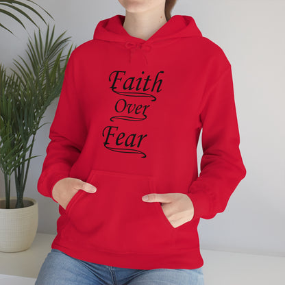 Faith Over Fear Hoodie