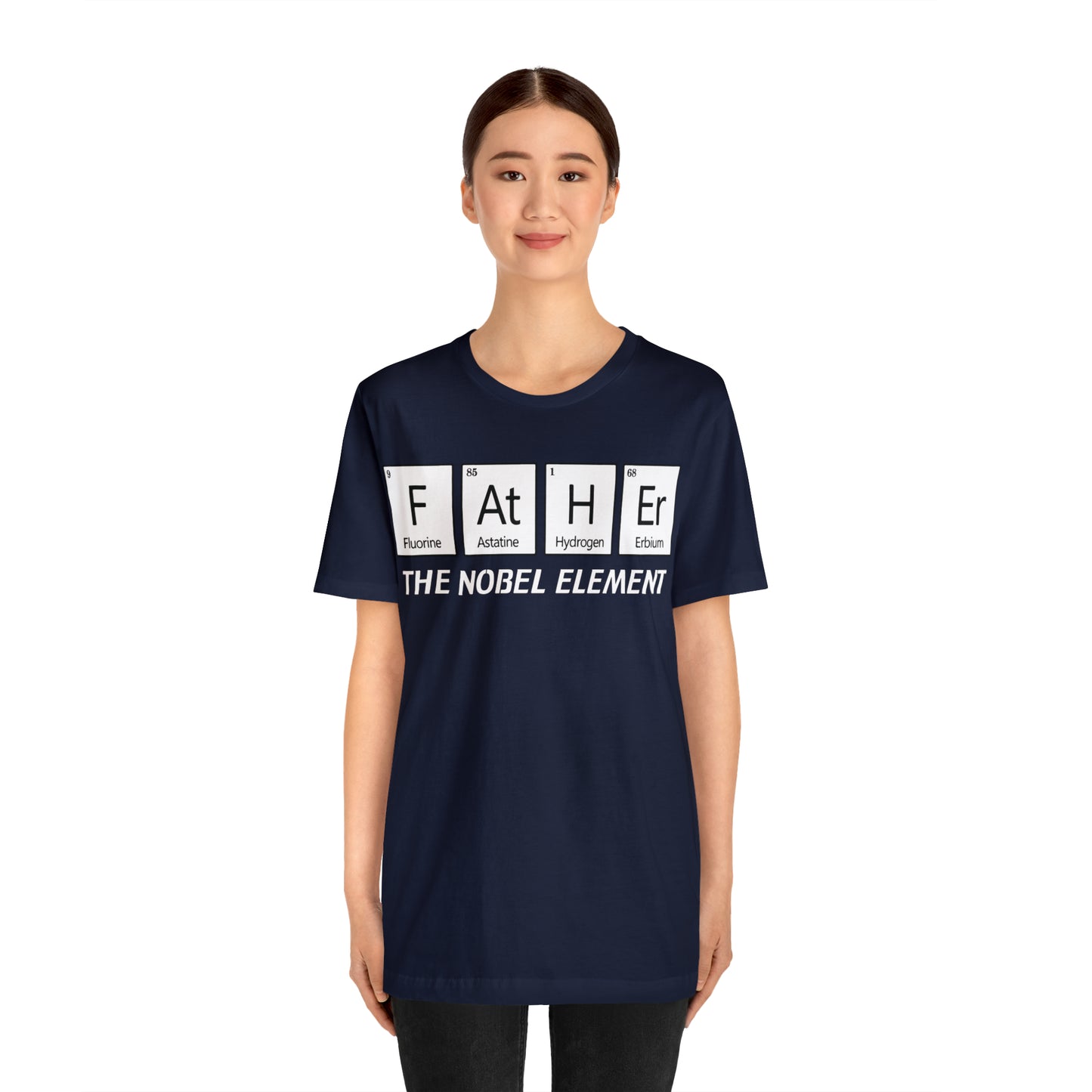 Father The Nobel Element T-Shirt