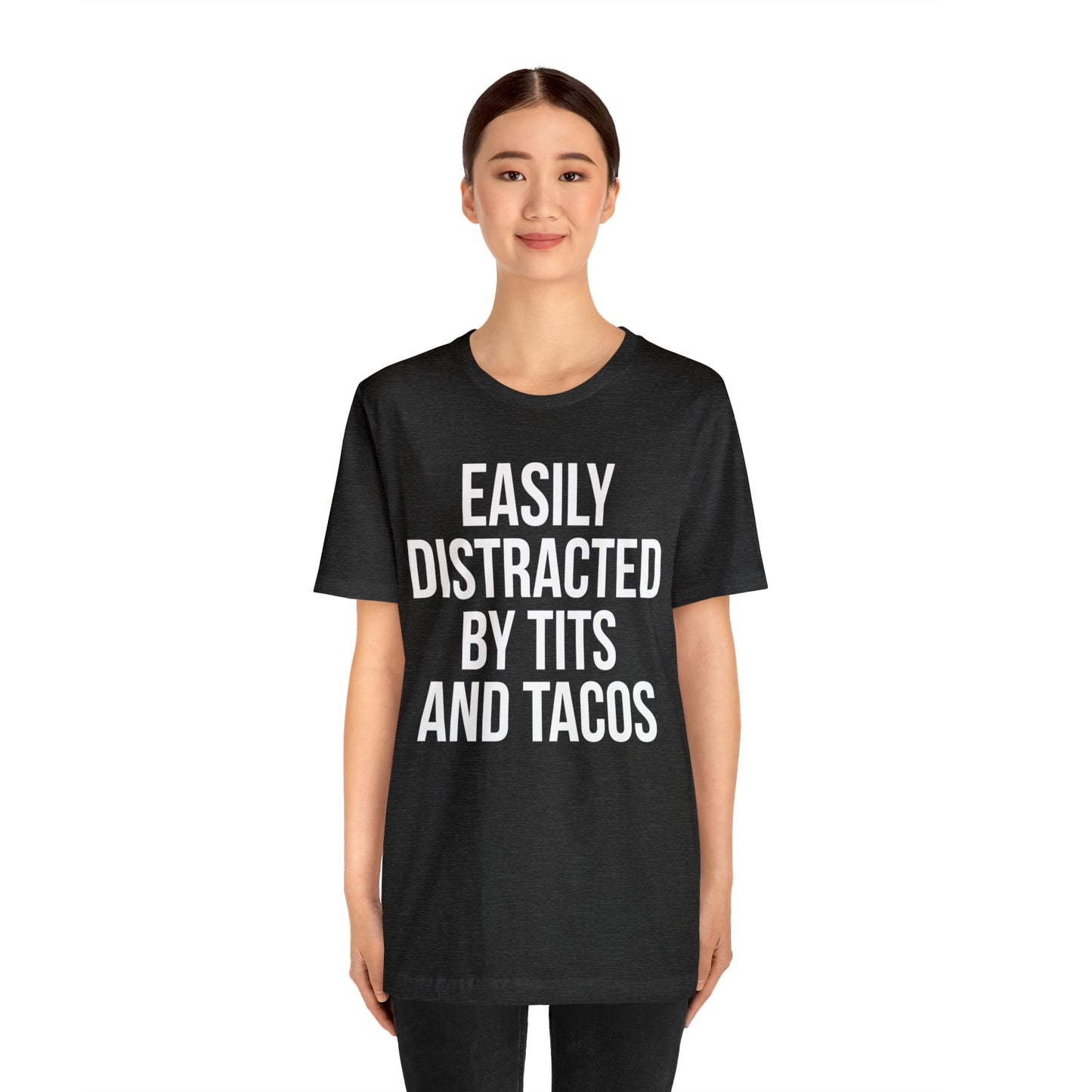 Easily distracted by tacos T-Shirt