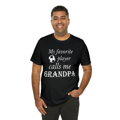 Grandpa Favorite Soccer Player T-Shirt