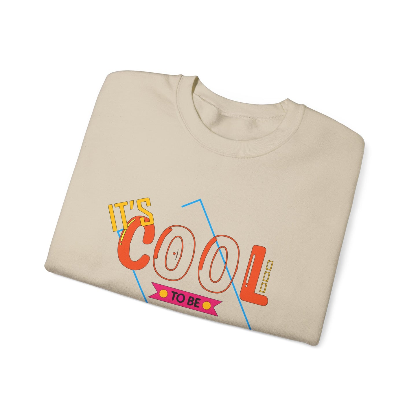 It's cool to be kind Crewneck Sweatshirt