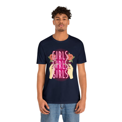 Girls Girls Girls T-Shirt