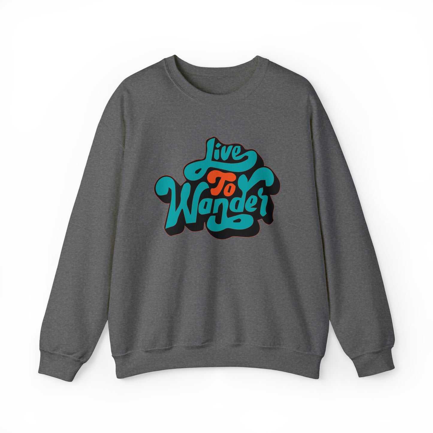 Live to wonder vintage Crewneck Sweatshirt