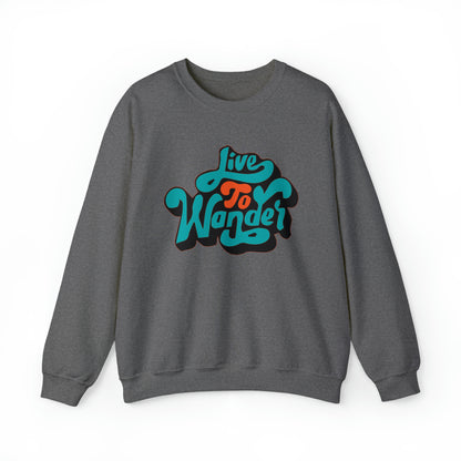 Live to wonder vintage Crewneck Sweatshirt