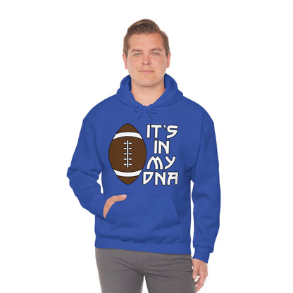 Football is in my DNA Hoodie