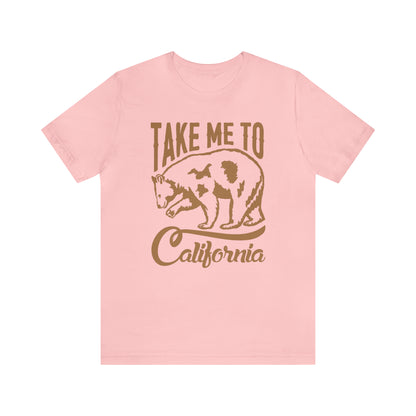 Take me to Cali T-Shirt