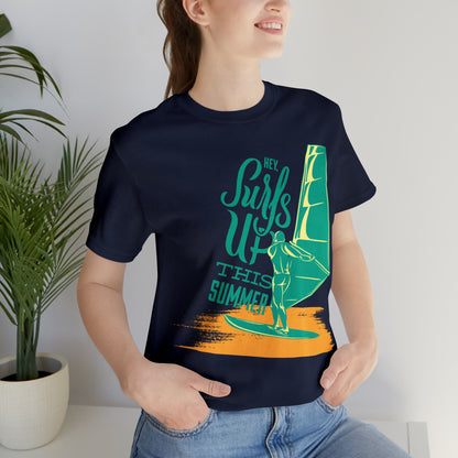 Hey Surfs Up T-Shirt