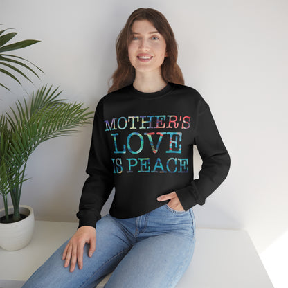 Mothers love is peace Crewneck Sweatshirt