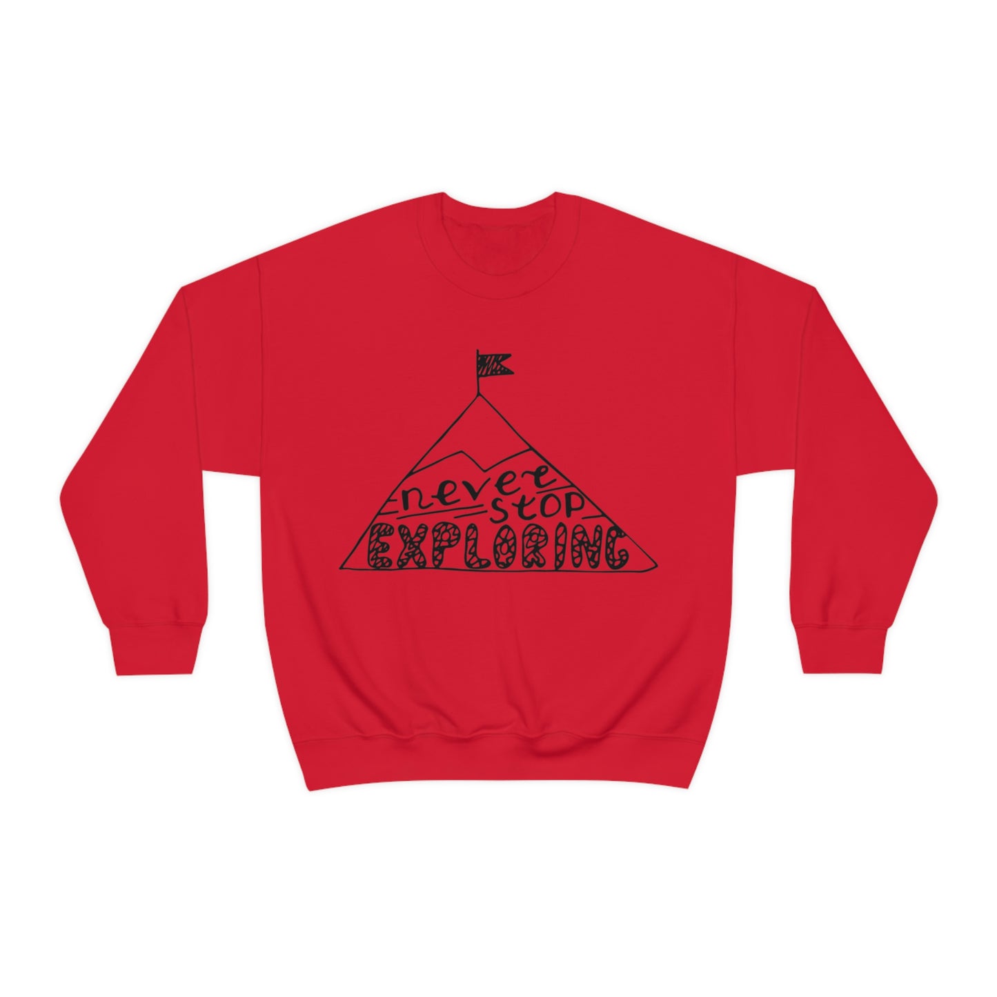 Never stop exploring Crewneck Sweatshirt