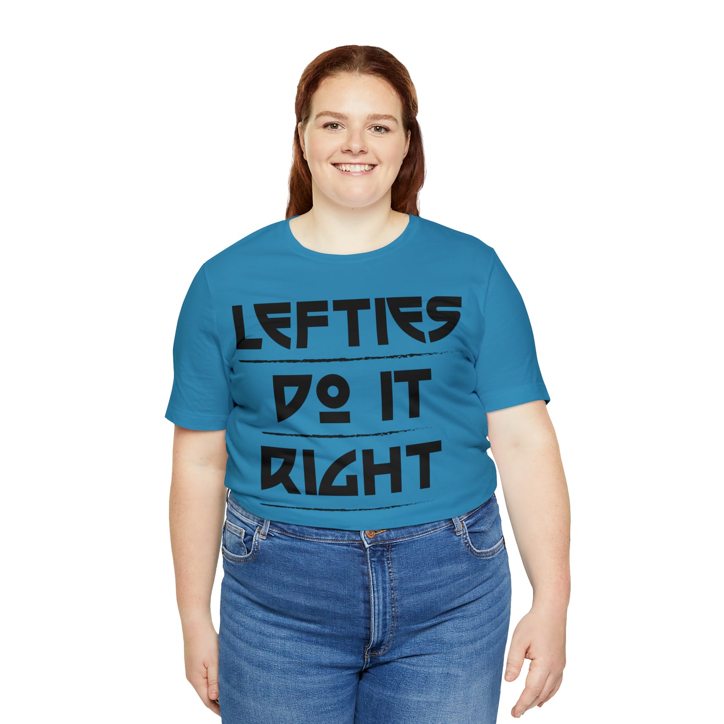 Lefties do it Right T-Shirt